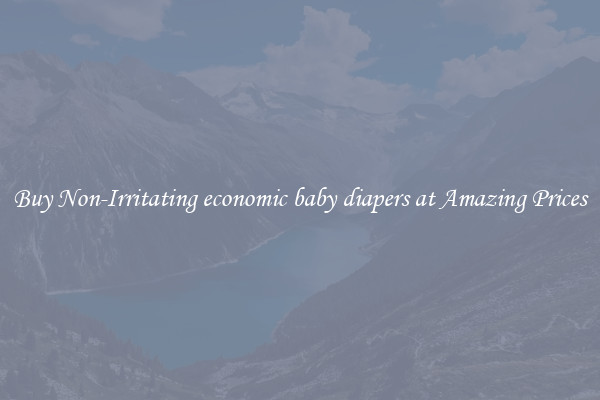 Buy Non-Irritating economic baby diapers at Amazing Prices