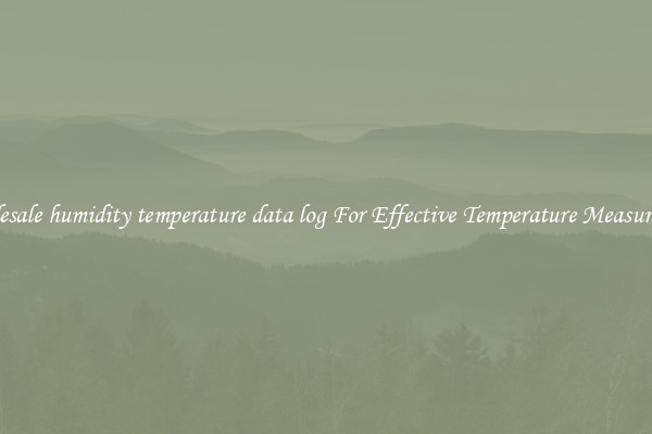 Wholesale humidity temperature data log For Effective Temperature Measurement