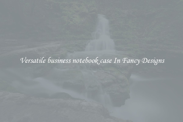Versatile business notebook case In Fancy Designs