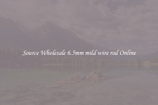 Source Wholesale 6.5mm mild wire rod Online
