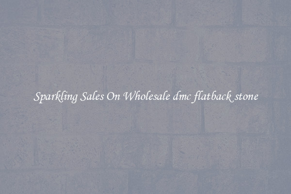 Sparkling Sales On Wholesale dmc flatback stone